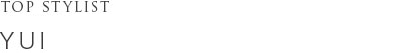 STYLIST YUI